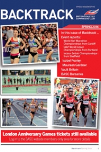 Backtrack magazine for BASC British Athletics Supporters Club Spring 2016