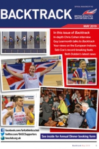 Backtrack magazine for BASC British Athletics Supporters Club Spring 2019